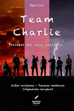 Georges Finlam – Team Charlie: Trilogie des boucs écarlates